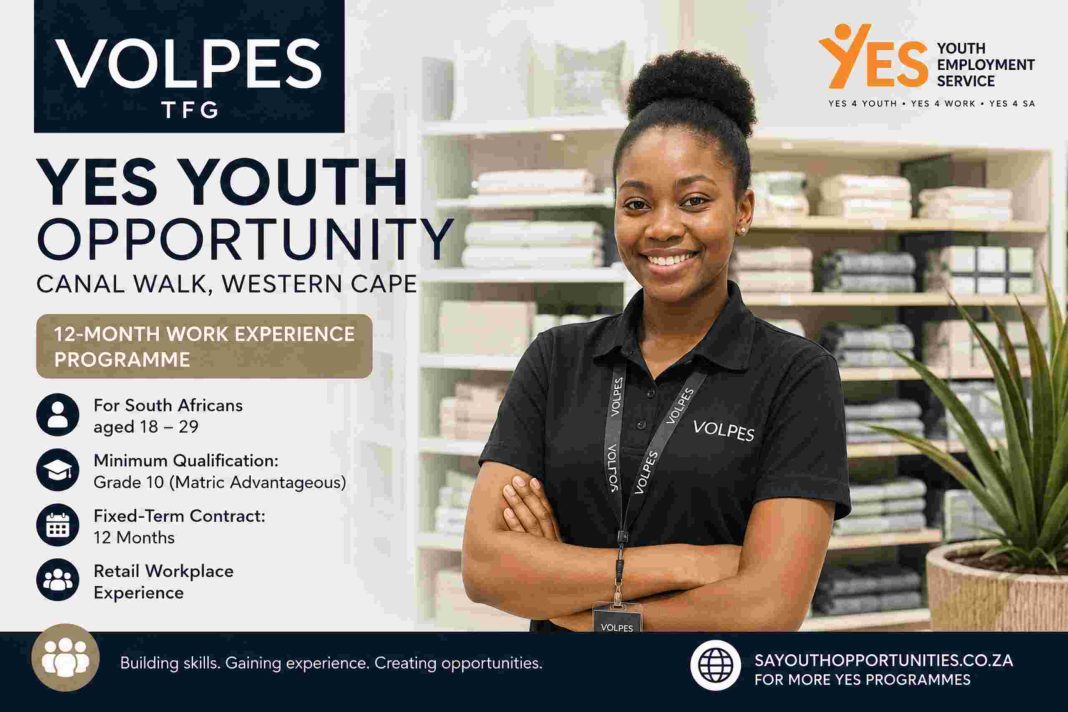 YES Youth Opportunity at Volpes Canal Walk in the Western Cape offering a 12-month retail work experience programme for South African youth aged 18 to 29.